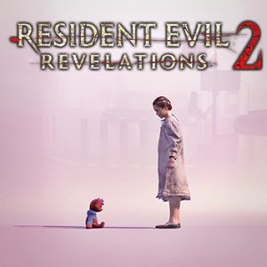 Resident Evil Revelations 2 - Extra Episode: Little Miss DLC EU PC Steam CD Key