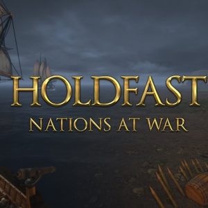 Holdfast: Nations At War - Loyalist Edition Upgrade EU PC Steam