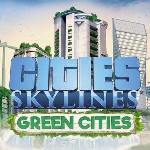 Cities: Skylines + Green Cities DLC EU Steam CD Key