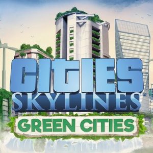 Cities: Skylines - Green Cities DLC EU PC Steam