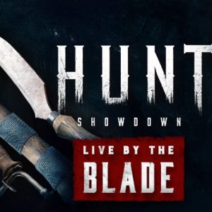 Hunt: Showdown 1896 - Live by the Blade DLC EU PC Steam