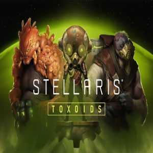 Stellaris - Toxoids Species Pack DLC EU Steam CD Key