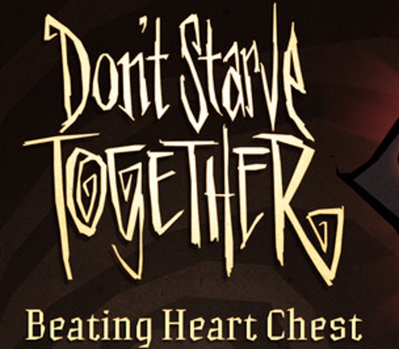 Don't Starve Together - Beating Heart Chest DLC EU PC Steam
