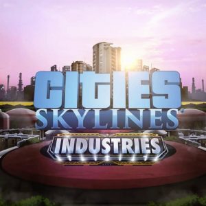 Cities: Skylines - Industries DLC EU PC Steam