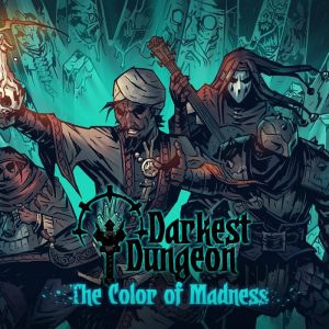 Darkest Dungeon - The Color Of Madness DLC EU PC Steam CD Key