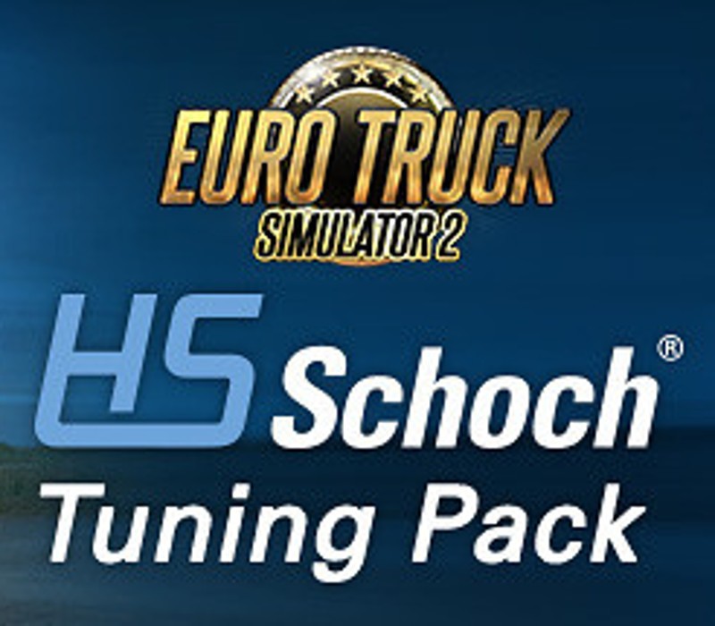 Euro Truck Simulator 2 - HS-Schoch Tuning Pack DLC EU PC Steam