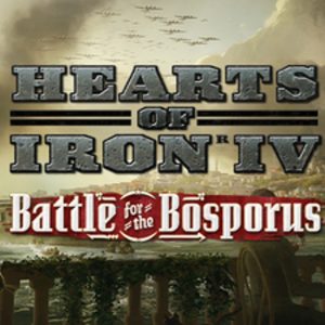 Hearts of Iron IV - Battle for the Bosporus DLC EU PC Steam