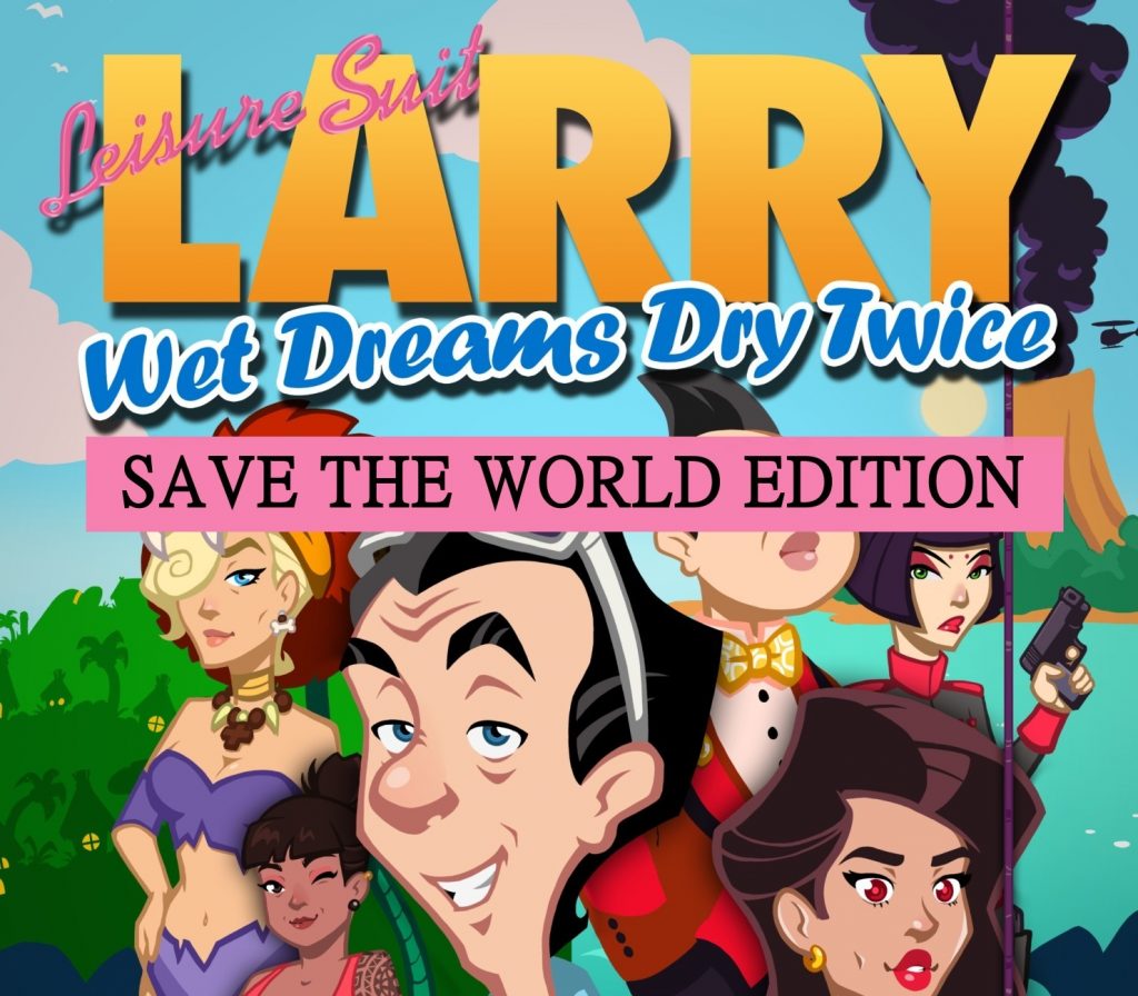 Leisure Suit Larry - Wet Dreams Dry Twice | Save the World Edition EU PC Steam