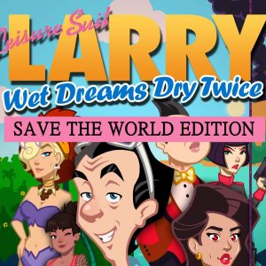 Leisure Suit Larry - Wet Dreams Dry Twice | Save the World Edition EU PC Steam