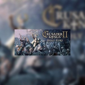 Crusader Kings II - Holy Fury DLC EU PC Steam