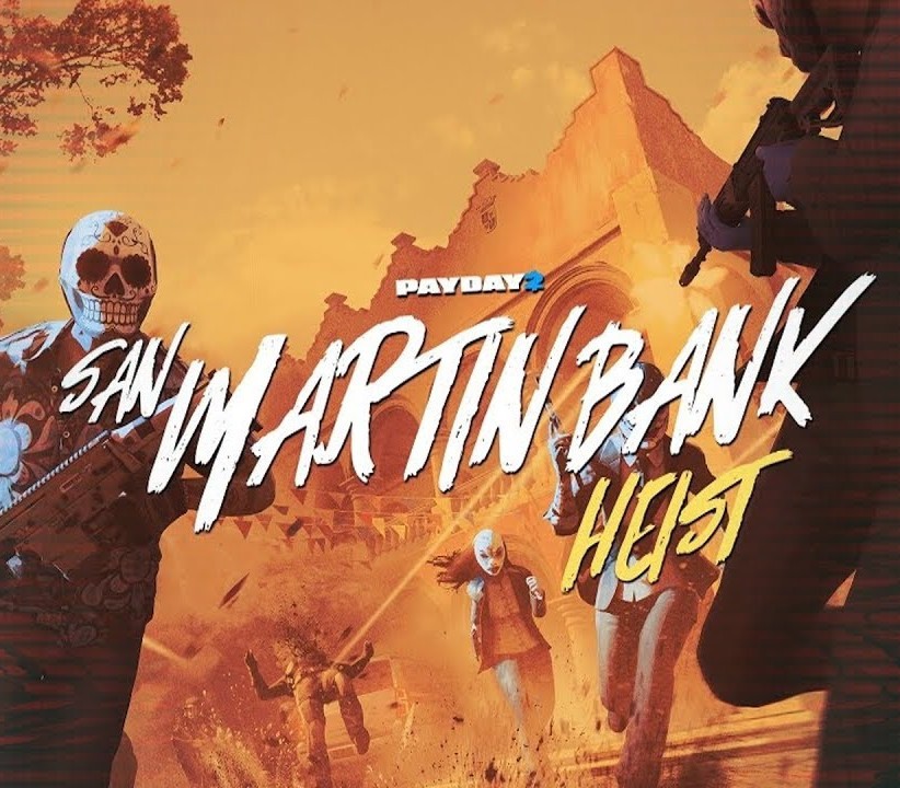 PAYDAY 2 - San Martín Bank Heist DLC EU PC Steam