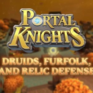 Portal Knights - Druids, Furfolk, and Relic Defense DLC EU PC Steam