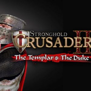 Stronghold Crusader 2 - The Templar & The Duke EU DLC PC Steam CD Key