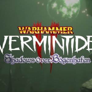 Warhammer: Vermintide 2 - Shadows Over Bögenhafen DLC EU PC Steam