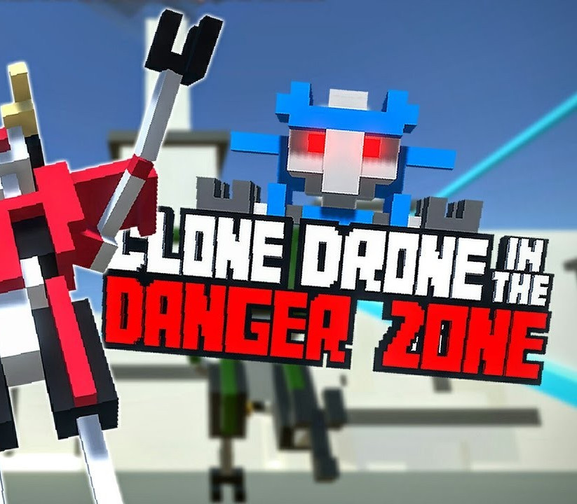 Clone Drone in the Danger Zone EU PC Steam CD Key