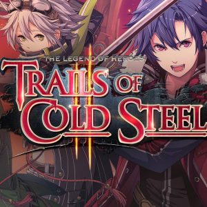 The Legend of Heroes: Trails of Cold Steel II EU PC Steam CD Key